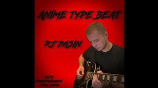 [FREE]Anime Type Beat (MRL x RJ Pasin)