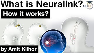 What is Neuralink technology and How it works? Science and Technology Current Affairs for UPSC