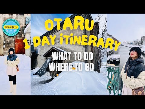 LET'S GO TO OTARU JAPAN: 1 DAY COMPLETE TRAVEL ITINERARY