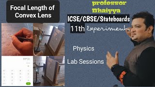 Focal Length of Convex Lens by Lens Displacement Method 11th Physics Practical Professor of Science