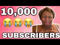 I HIT 10,000 YOUTUBE SUBSCRIBERS TODAY. CHECK OUT MY REACTION.