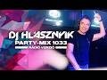 DJ Hlásznyik - Party-mix #1033 (Rádiós Mixműsor / Rádió Mix) [2026] | 2000s SLÁGEREK ÚJ REMIXBEN | 1 Hour Non-Stop Mix 2026