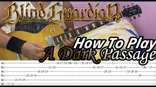 BLIND GUARDIAN - A Dark Passage - GUITAR LESSON WITH TABS