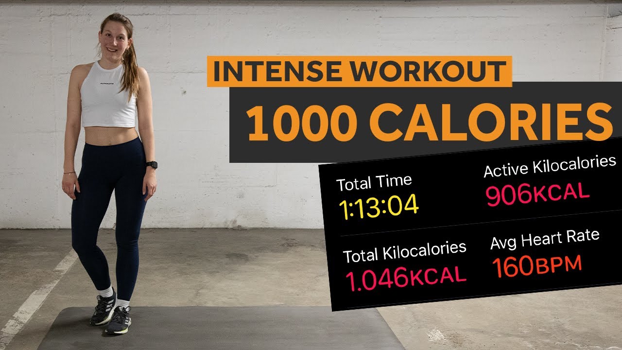 1000 Calories Workout 70 Min Intense