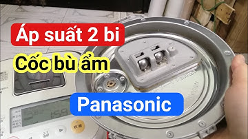 Áp suất 2 bi + Cốc bù ẩm | Nồi cơm Panasonic SR-SPX103 | 0985851342