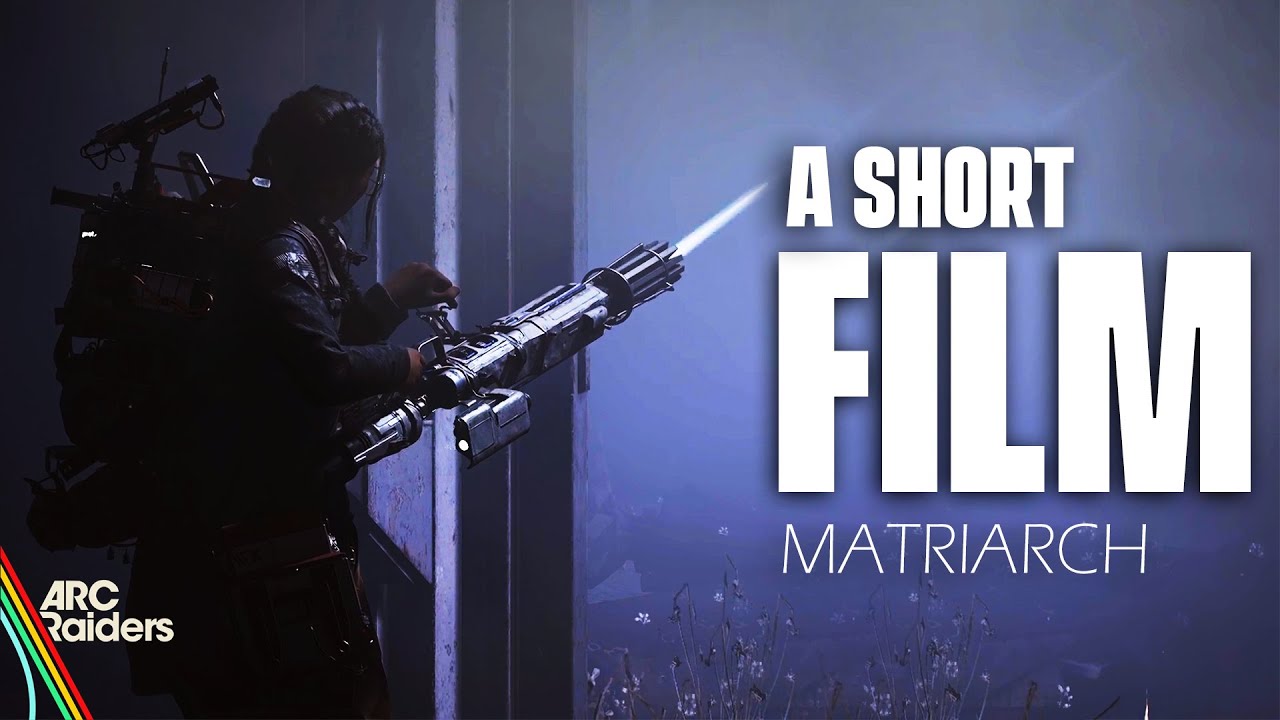 Arc Raiders Short Cinematic Film 'Matriarch'