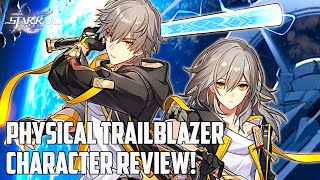 LET&#39;S START THINGS OFF WITH A GRAND SLAM! PHYSICAL TRAILBLAZER CHARACTER REVIEW! - Honkai Star Rail