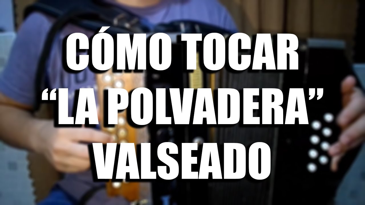 La polvadera (valseado) | Tutorial de acordeón #85.