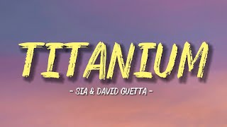Titanium - Sia & David Guetta (Lyrics/Lyric video) | Official Video