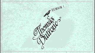 Video thumbnail of "Thomas Dutronc - Demain !"