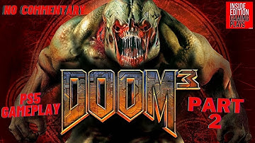 Doom 3 BFG In 2021 PS5 Gameplay No Commentary 4k Part 2