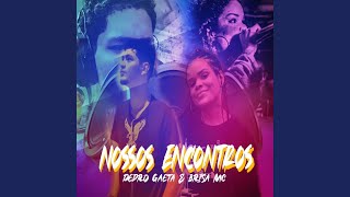 Video thumbnail of "Pedro Gaeta - Nossos Encontros"