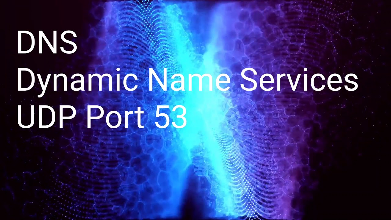 DNS UDP Port 53 - port number and services series - YouTube