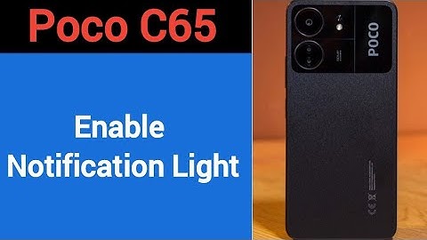 How to enable notification light Poco C65, notification light enable kaise karen, lighting