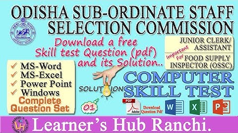 New Computer Skill Test Question Set for all and its Solution, Important for OSSSC & OSSC Aspirants.