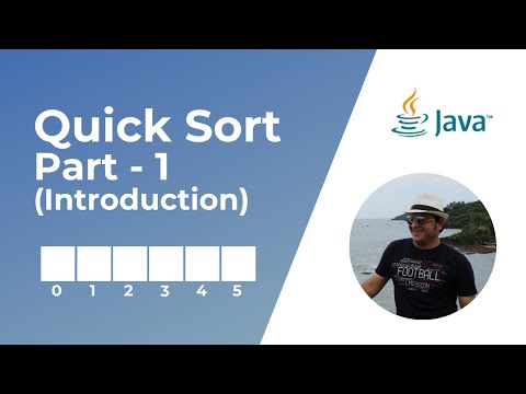 Quick Sort Algorithm in Java -  Part 1 | Animation | Conceptual Overview | Sorting Algorithms