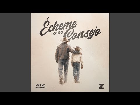 Banda MS de Sergio Lizárraga - Écheme Otro Consejo