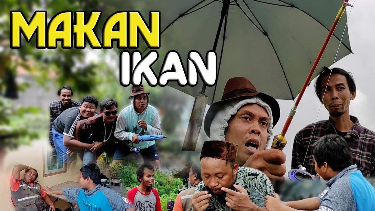 MAKAN IKAN | KOMEDI INDONESIA | FILM KOMEDI LUCU KI ANU PRODUCTION