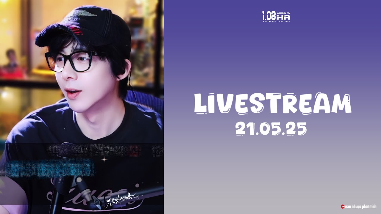 「Vietsub｜Livestream 21.05.25」Lưu Vũ Ninh với chấp niệm “không thích hợp”