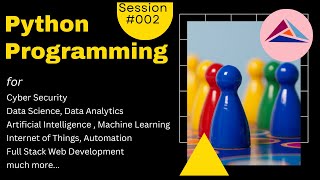 Python Programming |  Session 002