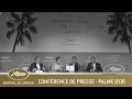 PALME D&#39;OR - CONFERENCE DE PRESSE - CANNNES 2021 - VF