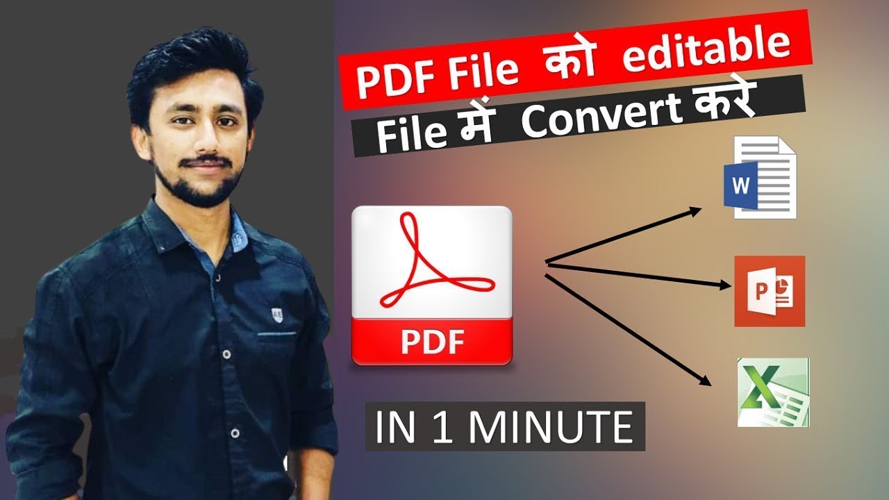 How to Convert PDF to Editable Ms Word , Powerpoint , Excel file | PDF ...