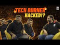 Hacking @Tech Burner 's  Mind | Karan Singh Magic