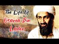 The Life Of Osama Bin Laden | War Or Terror From Life to Death | Biography Tv