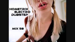 HometriX - Electro Dubstep Mix 58 - May 2012 - HD 720 ( 1h long )