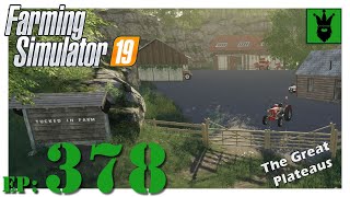 Let's play FS19 The Great Plateaus with KustJidding - Episode 378