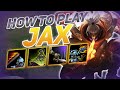 HOW TO PLAY JAX SEASON 11 | NEW Build & Runes | Season 11 Jax guide | League of Legends