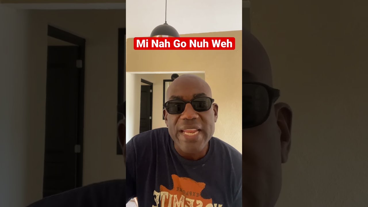 Jamaican Patois Conversation Patwa Mi Nah Go Nuh Weh