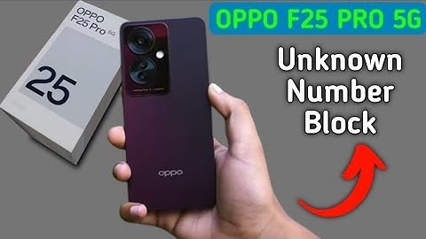 Oppo F25 Pro 5g unknown number block kaise kare, how to block unknown number in oppo, Blacklist sett