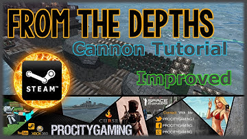 From The Depths cannon tutorial**NEW**