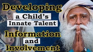 How to Nurture a Child | Innate Genius | Sadhguru | Yogi Mystic | Motivational Video