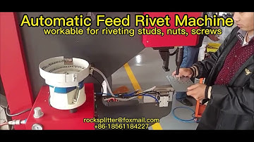 Automatic feed riveting machine video