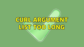 cUrl : Argument list too long