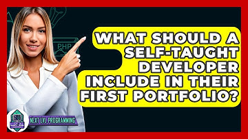 What Should A Self-taught Developer Include In Their First Portfolio? - Next LVL Programming