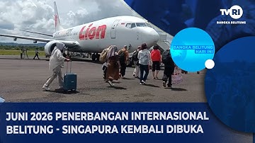 Juni 2026 Penerbangan Internasional Belitung–Singapura Kembali Dibuka