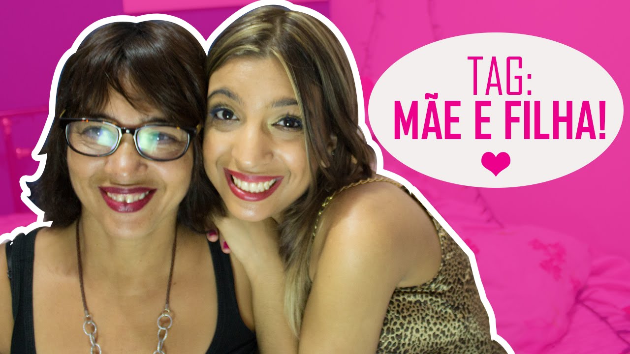 Tag M E E Filha Youtube