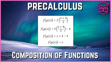 Composition and Decomposition of Functions - Precalculus