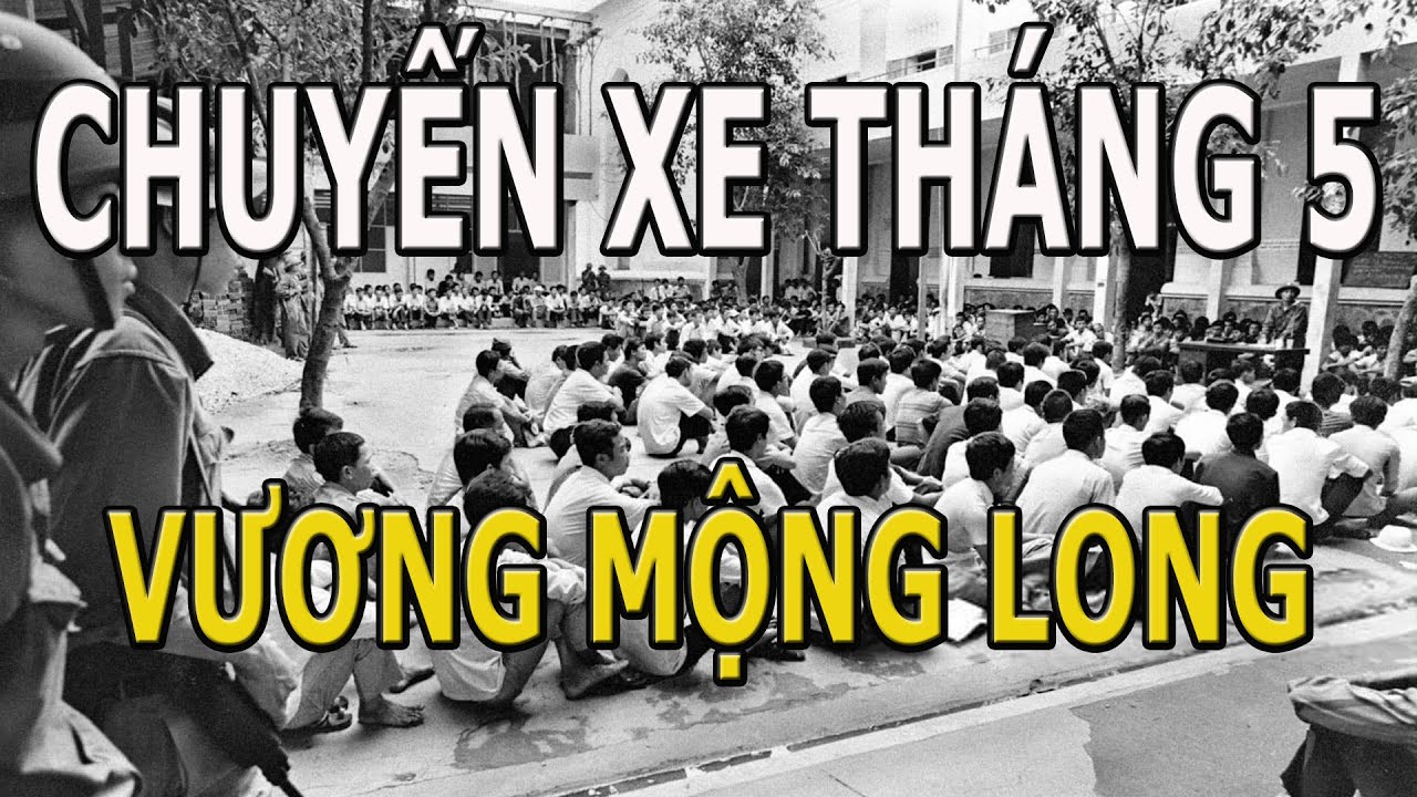 Chuyến Xe Tháng 5- Mũ Nâu Vương Mộng Long