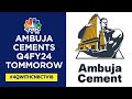 Ambuja cements q4fy24 tomorrow key expectations  cnbc tv18