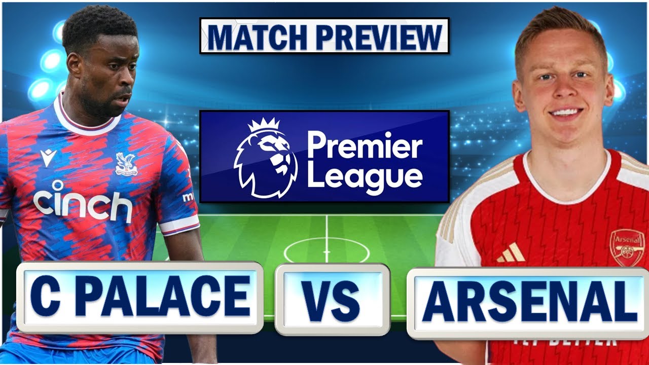 Zinchenko & Rice To Start C. Palace Vs Arsenal Match Preview