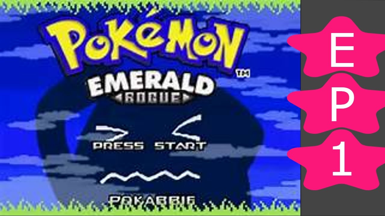 EMERALD ROGUE: THE BEGINNING!!!! | Pokemon Emerald Rogue | Stream 1 ...