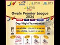 Jwr proved by day  night  owale premier league 2024