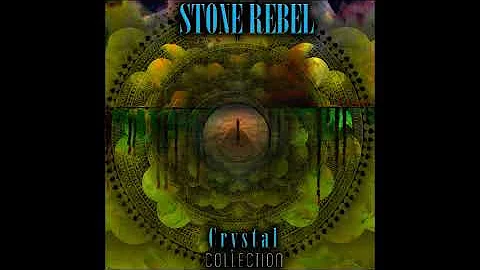 Stone Rebel - CRYSTAL | Collection (Full Album 2021)