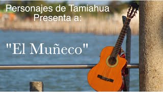 Silvestre Gómez Sánchez &quot;El Muñeco&quot;, De los mejores requintos de Tamiahua Ver y la Región.