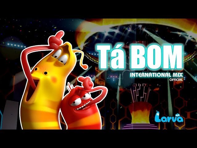 [Official] Larva World Cup Music Video (Tá Bom!_International Mix) class=