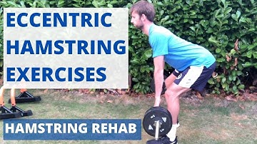 Grade 1 Hamstring Strain Rehab: Eccentric Hamstring Strengthening